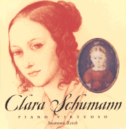 Clara Schumann: Piano Virtuoso