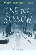 One for Sorrow: A Ghost Story