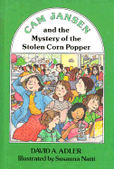 Cam Jansen and the Mystery of the Stolen Corn Popper