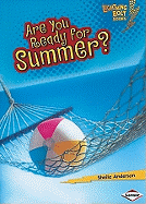 Are You Ready for Summer?