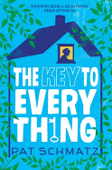 The Key to Every Thing