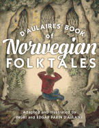 D'Aulaires' Book of Norwegian Folktales