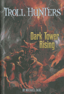 Dark Tower Rising