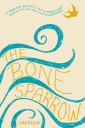 The Bone Sparrow