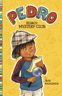 Pedro's Mystery Club