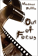 Out of Focus
