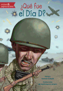 ¿Qué fue el Día D?