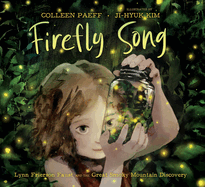 Firefly Song: Lynn Frierson Faust and the Great Smoky Mountain Discovery