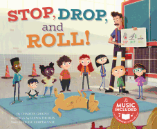Stop, Drop, and Roll!