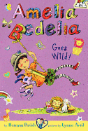 Amelia Bedelia Goes Wild