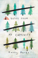 Notes from My Captivity Book Cover Image