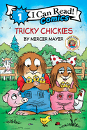 Tricky Chickies
