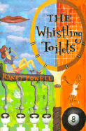 The Whistling Toilets