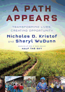 A Path Appears: Transforming Lives, Creating Opportunity