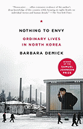 Nothing to Envy: Ordinary Lives in North Korea