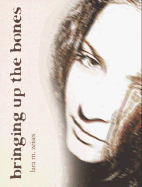 Bringing Up the Bones