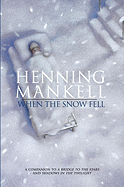 When the Snow Fell