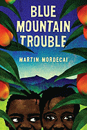 Blue Mountain Trouble