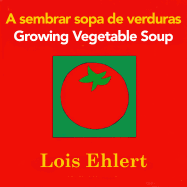 A sembrar sopa de verduras / Growing Vegetable Soup