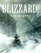 Blizzard!: The Storm That Changed America