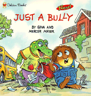 Just a Bully