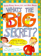 What's the Big Secret?: Talking about Sex with Girls and Boys