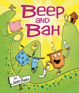 Beep and Bah
