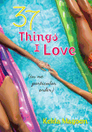 37 Things I Love (in No Particular Order)