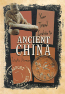 Your Travel Guide to Ancient China