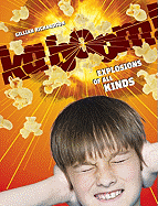 Kaboom!: Explosions of All Kinds