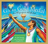 G is for Gold Medal: An Olympics Alphabet