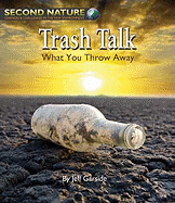 Trash Talk: What You Throw Away