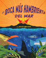 La boca más hambrienta del mar