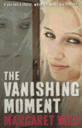 The Vanishing Moment