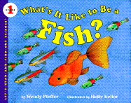 What's It Like to Be a Fish?