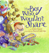 The Boy Who Wouldn't Share