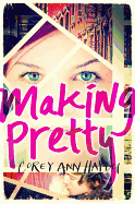 Making Pretty
