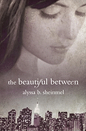 The Beautiful Between