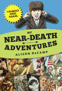 I Almost Died. Again.