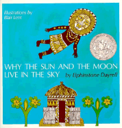Why the Sun and the Moon Live in the Sky: An African Folktale