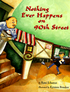 Nothing Ever Happens on 90th Street