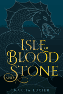 Isle of Blood and Stone