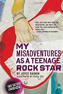 My Misadventures as a Teenage Rock Star