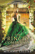 The Princess Companion: A Retelling of The Princess and the Pea