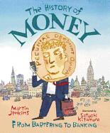The History of Money: From Bartering to Banking