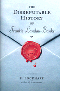 The Disreputable History of Frankie Landau-Banks