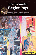 Newt's World: Beginnings
