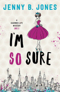 I'm So Sure
