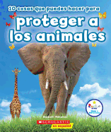 10 cosas que puedes hacer para proteger a los animales