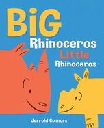 Big Rhinoceros, Little Rhinoceros Book Cover Image